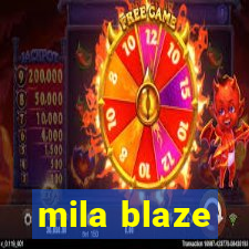 mila blaze